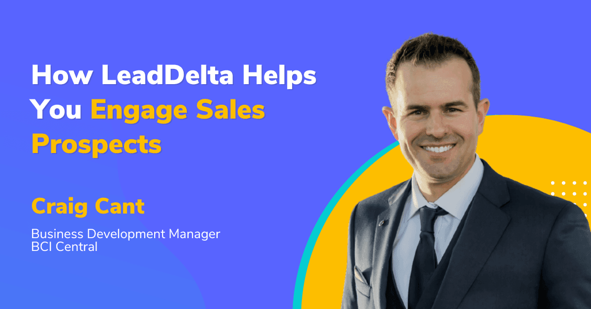 How LeadDelta Helps You Engage Sales Prospects