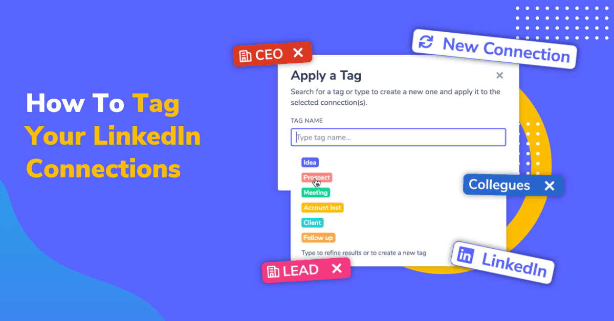 How To Tag Your LinkedIn Connections